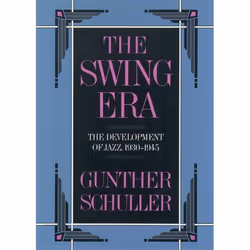 ISBN The Swing Era ( The Development of Jazz 1930-1945 ), Anglais, Livre broché