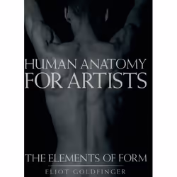 ISBN Human Anatomy for Artists ( The Elements of Form ), Eliot Goldfinger, Anglais, Oxford University Press, 30/01/1992, unis ...