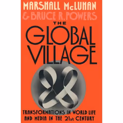 ISBN The Global Village ( Transformations in World Life and Media in the 21st Century ), Anglais, Livre broché