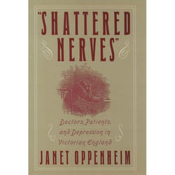 ISBN Shattered Nerves' ( Doctors Patients and Depression in Victorian England ) livre