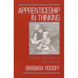 ISBN Apprenticeship in Thinking ( Cognitive Development in Social Context ), Anglais, Livre broché