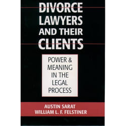ISBN Divorce Lawyers and Their Clients ( Power and Meaning in the Legal Process )