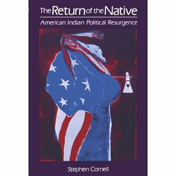 ISBN The Return of the Native ( American Indian Political Resurgence ), Stephen Cornell, 288 pages, Anglais, Oxford Universit ...