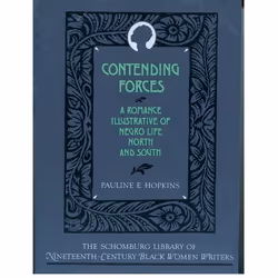 ISBN Contending Forces ( A Romance Illustrative of Negro Life North and South ), Anglais, Couverture rigide, 464 pages