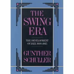 ISBN The Swing Era ( The Development of Jazz 1930-1945 ), Anglais, Couverture rigide