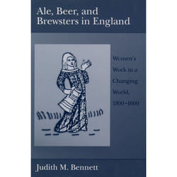 ISBN Ale Beer and Brewsters in England ( Women's Work in a Changing World 1300-1600 )