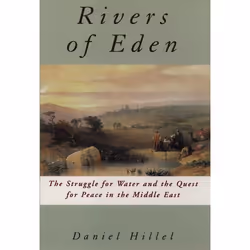 ISBN Rivers of Eden ( The Struggle for Water and the Quest for Peace in the Middle East ), 368 pages