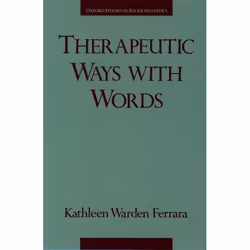 ISBN Therapeutic Ways with Words, Anglais, Couverture rigide, 216 pages