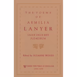 ISBN The Poems of Aemilia Lanyer ( Salve Deus Rex Judaeorum ), Susanne Woods, Anglais, Oxford University Press, 29/06/1995, u ...