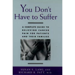 ISBN You Don't Have to Suffer ( A Complete Guide to Relieving Cancer Pain for Patients and Their Families ) Anglais