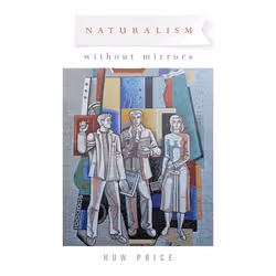 ISBN Naturalism Without Mirrors, Huw Price, 360 pages, Anglais, Oxford University Press, 26/05/2011, unisexe