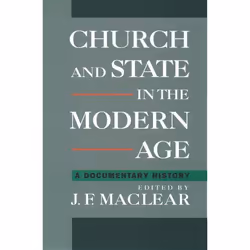 ISBN Church and State in the Modern Age ( A Documentary History ), 528 pages