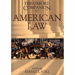 ISBN The Oxford Companion to American Law, Kermit Hall, 944 pages, Anglais, Oxford University Press, 19/09/2002, unisexe