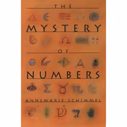 ISBN The Mystery of Numbers, Annemarie Schimmel, 336 pages, Anglais, Oxford University Press, 23/06/1994, unisexe