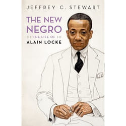 The New Negro by Stewart & Jeffrey C. Professor and Chair of the Department of Black Studies & Professor and Chair of the Department of Black Studies & Un