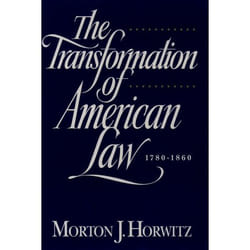 The Transformation of American Law 1870-1960, Oxford Paperbacks