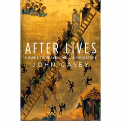 ISBN After Lives ( A Guide to Heaven Hell and Purgatory ), Anglais, Livre broché, 480 pages
