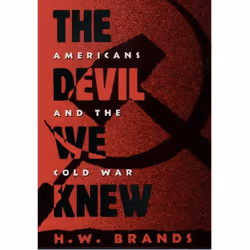 ISBN The Devil We Knew ( Americans and the Cold War ), H. W. Brands, 256 pages, Anglais, Oxford University Press, 01/12/1994, ...