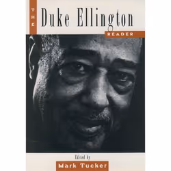 ISBN The Duke Ellington Reader, 560 pages