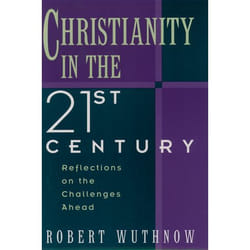 Christianity in the Twenty-First Century