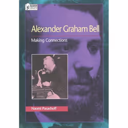 ISBN Alexander Graham Bell ( Making Connections ), Naomi Pasachoff, 144 pages, Anglais, Oxford University Press, 04/04/2013, ...