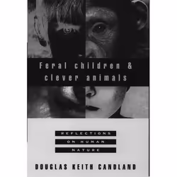 ISBN Feral Children and Clever Animals ( Reflections on Human Nature ), Douglas Keith Candland, unisexe, Oxford University Pr ...