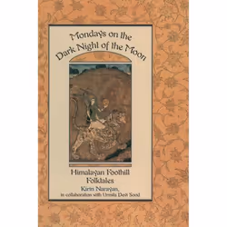 ISBN Mondays on the Dark Night of the Moon ( Himalayan Foothill Folktales ), Anglais, Couverture rigide, 288 pages
