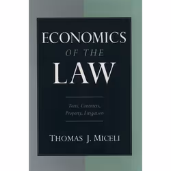 ISBN Economics of the Law ( Torts Contracts Property Litigation ), Thomas J. Miceli, 256 pages, Anglais, Oxford University Pr ...
