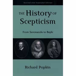 ISBN The History of Scepticism ( From Savonarola to Bayle ), Richard Popkin, 440 pages, Anglais, Oxford University Press, 10/ ...