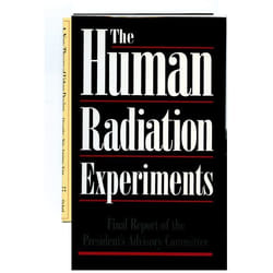 Final Report of the Advisory Committee on Human Radiation Experiments