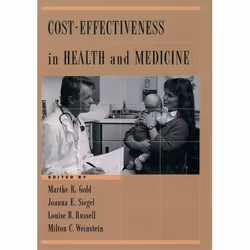 ISBN Cost-Effectiveness in Health and Medicine, Marthe R. Gold, Joanna E. Siegel, Louise B. Russell, Milton C. Weinstein, Ang ...