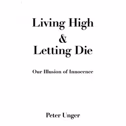 ISBN Living High and Letting Die ( Our Illusion of Innocence ), Anglais, Couverture rigide, 200 pages