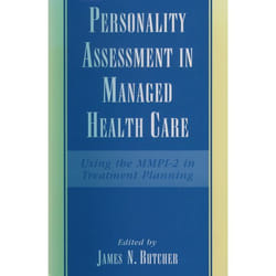 Personality Assessment in Managed Health Care