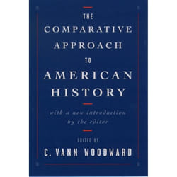 The Comparative Approach to American History