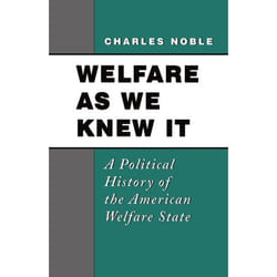 Welfare As We Knew It