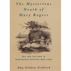 ISBN The Mysterious Death of Mary Rogers ( Sex and Culture in Nineteenth-Century New York ), Amy Gilman Srebnick, unisexe, Ox ...