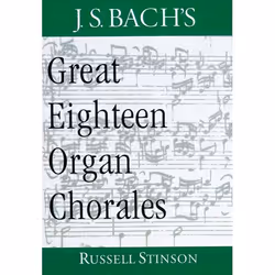 ISBN J.S. Bach's Great Eighteen Organ Chorales, Anglais, Livre broché, 192 pages