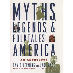Myths, Legends, and Folktales of America