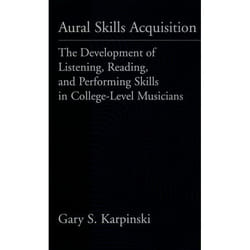 ISBN Aural Skills Acquisition ( The Development of Listening Reading and Performing Skills in College-Level Musicians ) livre
