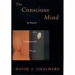 ISBN The Conscious Mind ( In Search of a Fundamental Theory ), David J. Chalmers, 432 pages, Anglais, Oxford University Press ...