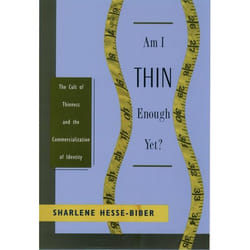 ISBN Am I Thin Enough Yet? ( The Cult of Thinness and the Commercialization of Identity ) livre