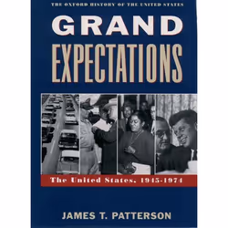ISBN Grand Expectations ( The United States 1945-1974 ), James T. Patterson, 880 pages, Anglais, Oxford University Press, 12/ ...