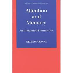 Attention and Memory, Oxford Psychology Series