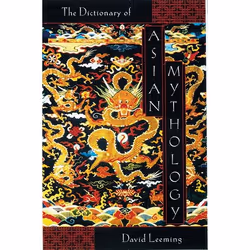 ISBN A Dictionary of Asian Mythology, David Leeming, 240 pages, Anglais, Oxford University Press, 31/05/2001, unisexe
