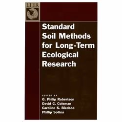 ISBN Standard Soil Methods for Long-Term Ecological Research, G. Philip Robertson, David C. Coleman, Caroline S. Bledsoe, Phi ...