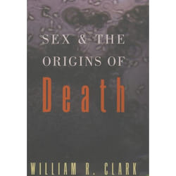 Sex and the Origins of Death