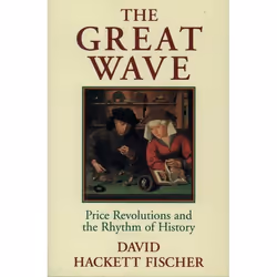 ISBN The Great Wave ( Price Revolutions and the Rhythm of History ), Anglais, Couverture rigide