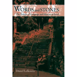 ISBN Words and Stones ( The Politics of Language and Identity in Israel ), Daniel Lefkowitz, Anglais, Oxford University Press ...