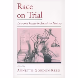 ISBN Race on Trial ( Law and Justice in American History ), Anglais, Couverture rigide, 248 pages