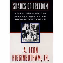 ISBN Shades of Freedom ( Racial Politics and Presumptions of the American Legal Process ), Anglais, Couverture rigide, 352 pa ...